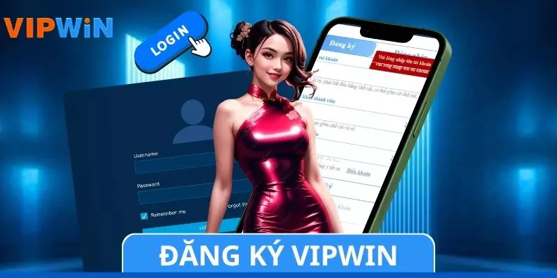 Đăng Ký VIPWIN: Hướng Dẫn Mở Tài Khoản Chỉ Trong 1 Phút