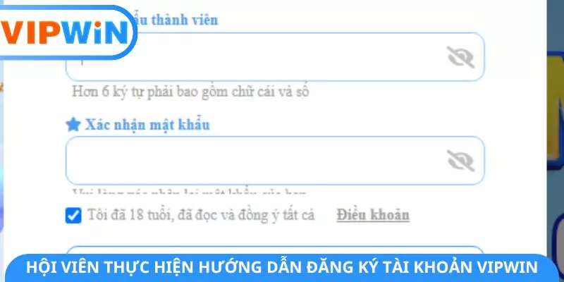 Hội viên thực hiện hướng dẫn đăng ký tài khoản VIPWIN Hội viên thực hiện hướng dẫn đăng ký tài khoản VIPWIN