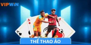 Thể Thao Ảo - Chinh Phục Mọi Trận Đấu Chỉ Trong Vài Phút